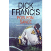 Poslední šance - Dick Francis