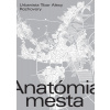 Anatómia mesta - Elena Alexy