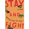 Stay and Fight