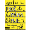 Proč máma pije (Gill Sims)