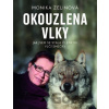 Okouzlena vlky - Monika Zelinová