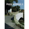 Praha neznámá III - Petr Ryska
