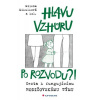 Hlavu vzhůru po rozvodu?!