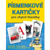 Písmenkové kartičky pro… (Jana Martincová, Kubáčková Petra)