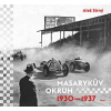 Masarykův okruh 1930 - 1937 - Sirný Aleš