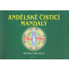 Andělské čistící mandaly - Blanka Bobotová