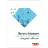 Beyond Measure : The Big Impact of Small Changes - Margaret Heffernan, Simon & Schuster
