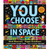 You Choose in Space