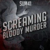 Sum 41 - Screaming Bloody Murder [CD]