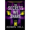 The Secrets We Share - Edwin Hill