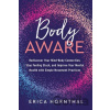 Body Aware - Erica Hornthal