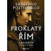 Proklatý Řím (2) - Santiago Posteguillo