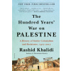 The Hundred Years' War on Palestine
