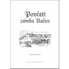 Pověsti zámku Račice - Dagmar Stryjová