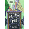 Lose You to Find Me - Erik J. Brown