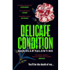 Delicate Condition