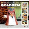 52 keramických projektů s GOLEMEM - Michala Šmikmátorová