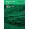 Vožická Magdaléna - Jak přežít konec civilizace / Rozšíř. vydání [KNI]
