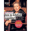 Jiřina Jirásková: Jen to klidně napište!