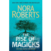 The Rise of Magicks (Nora Robertsová)