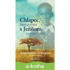 E-kniha Chlapec, ktorý sa stretol s Ježišom - Immaculée Ilibagiza, Steve Erwin