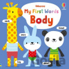 My First Words Body - Fiona Watt, Stella Baggott (ilustrátor)
