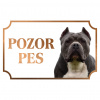 Americký bulteriér - Kovová tabuľka POZOR PES