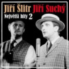 Suchý Jiří & Šlitr Jiří - Největší hity 2 [CD]