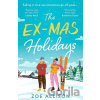 The Ex-Mas Holidays - Zoe Allison