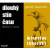Dlouhý stín času - Pavel Nauman - Čte Miroslav Táborský