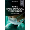 Kirk's Basic Surgical Techniques - Fiona Myint