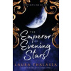 The Emperor of Evening Stars - Laura Thalassa, Hodder & Stoughton