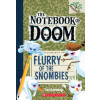 Flurry of the Snombies: A Branches Book (The Notebook of Doom #7) (Troy Cummings)(Brožovaná)