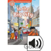 Oxford Read and Imagine Level 2: In the Big City with MP3 Pack