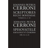 Spisovatelé království českého. Díl II. C–D Scriptores Regni Bohemiae Tomus II. CD