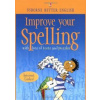 Improve your Spelling - R. Gee, C. Watson, Usborne Publishing