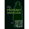 Přízraky Andalusie - Mys… (Monika Bartošová)