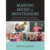 Making Music in Montessori