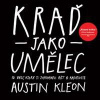 Kraď jako umělec - Kleon Austin