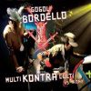 Gogol Bordello - Multi Kontra Kulti [CD]