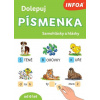 Dolepuj písmenká Samohlásky a hlásky