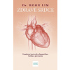 Zdravé srdce - Komplexný sprievodca diagnostikou, liečbou a prevenciou