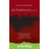 E-kniha Autokracia, s. r. o. - Anne Applebaum