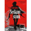 Setkání stínů (Victoria E. Schwab)