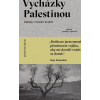 Vycházky Palestinou - RAJA SHEHADEH
