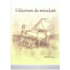 S klavírem do minulosti + CD - Martin Vozar