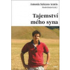 Tajemství mého syna - Antonia Salzano Acutis