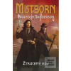 Mistborn: Ztracený kov (Brandon Sanderson)