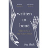 Written In Bone - Professor Sue Black, Penguin