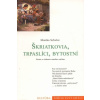 Škriatkovia, trpaslíci, bytostní